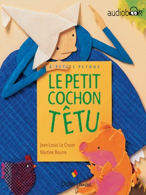 cover image of Le petit cochon têtu
